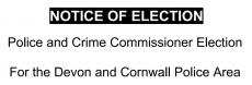 Notice of Election Police and Crime Commissioner 
